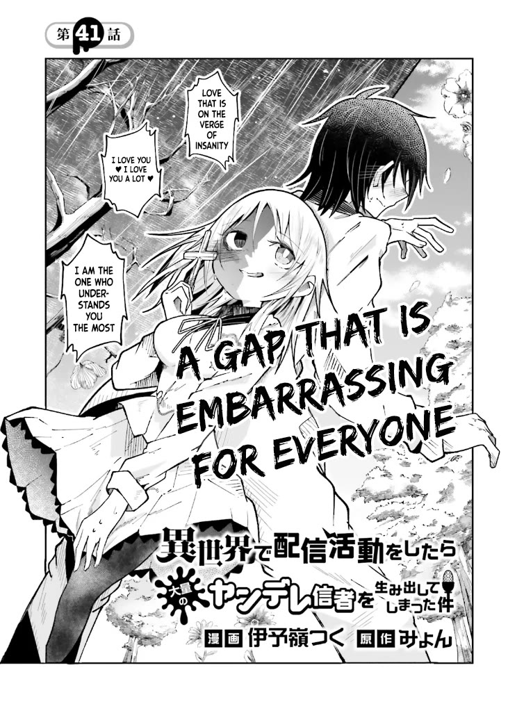 The Case In Which Streaming In Another World Led To The Creation Of A Massive Yandere Following Chapter 41 page 1 - Chapter 41