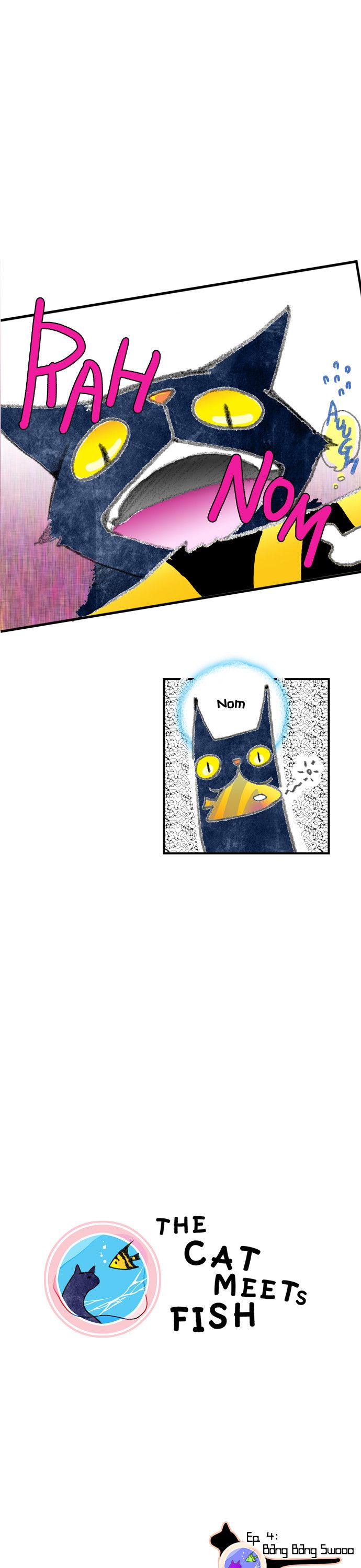 The Cat Meets Fish Chapter 4 page 1 - Chapter 4 : Ep.4 -Bang Bang Swooo