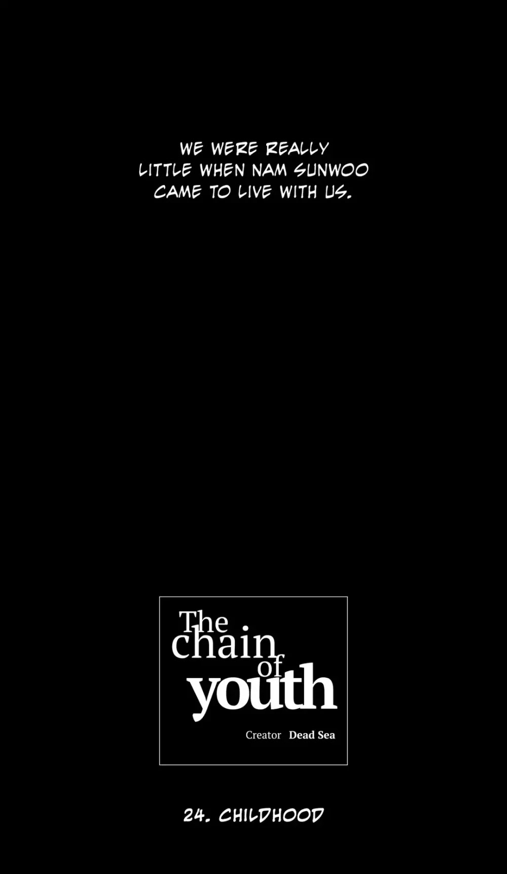 The Chain of Youth Chapter 24 page 1 - Chapter 24: Childhood