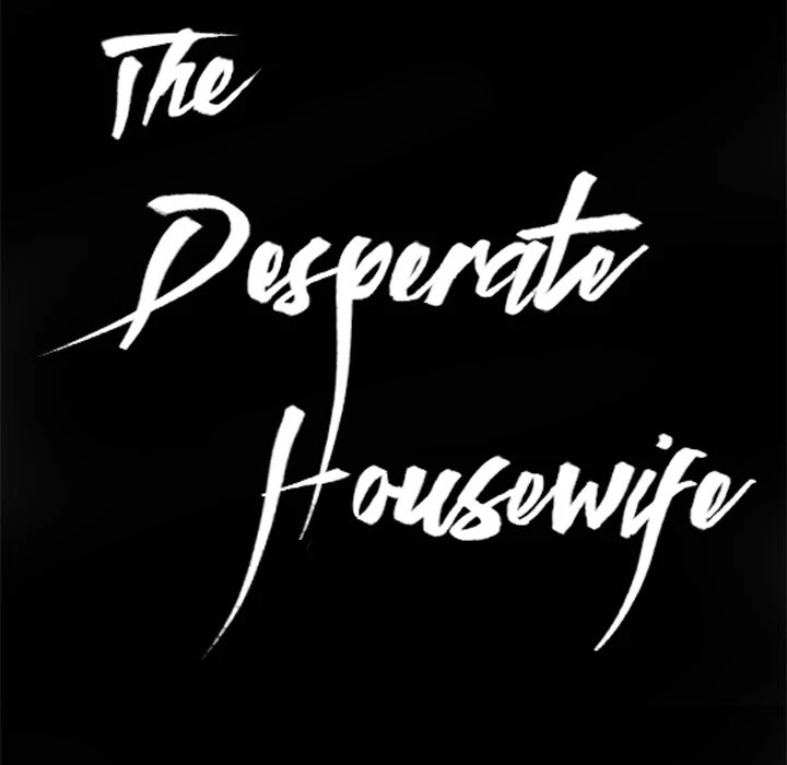 The Desperate Housewife Chapter 17 page 10 - Chapter 17