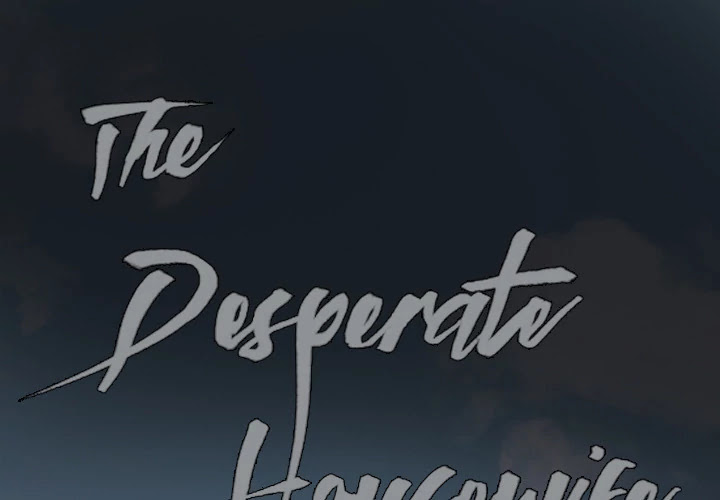 The Desperate Housewife Chapter 26 page 1 - Chapter 26