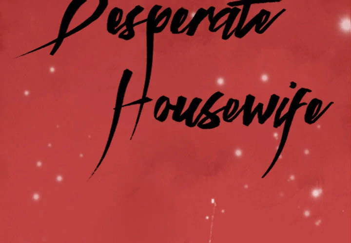 The Desperate Housewife Chapter 3 page 2 - Chapter 3