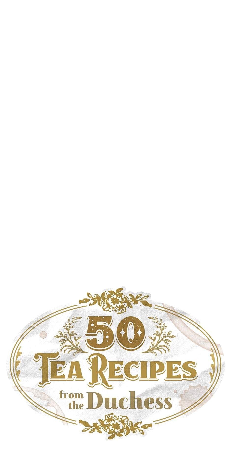 The Duchess' 50 Tea Recipes Chapter 94 page 26 - Chapter 94: Warning