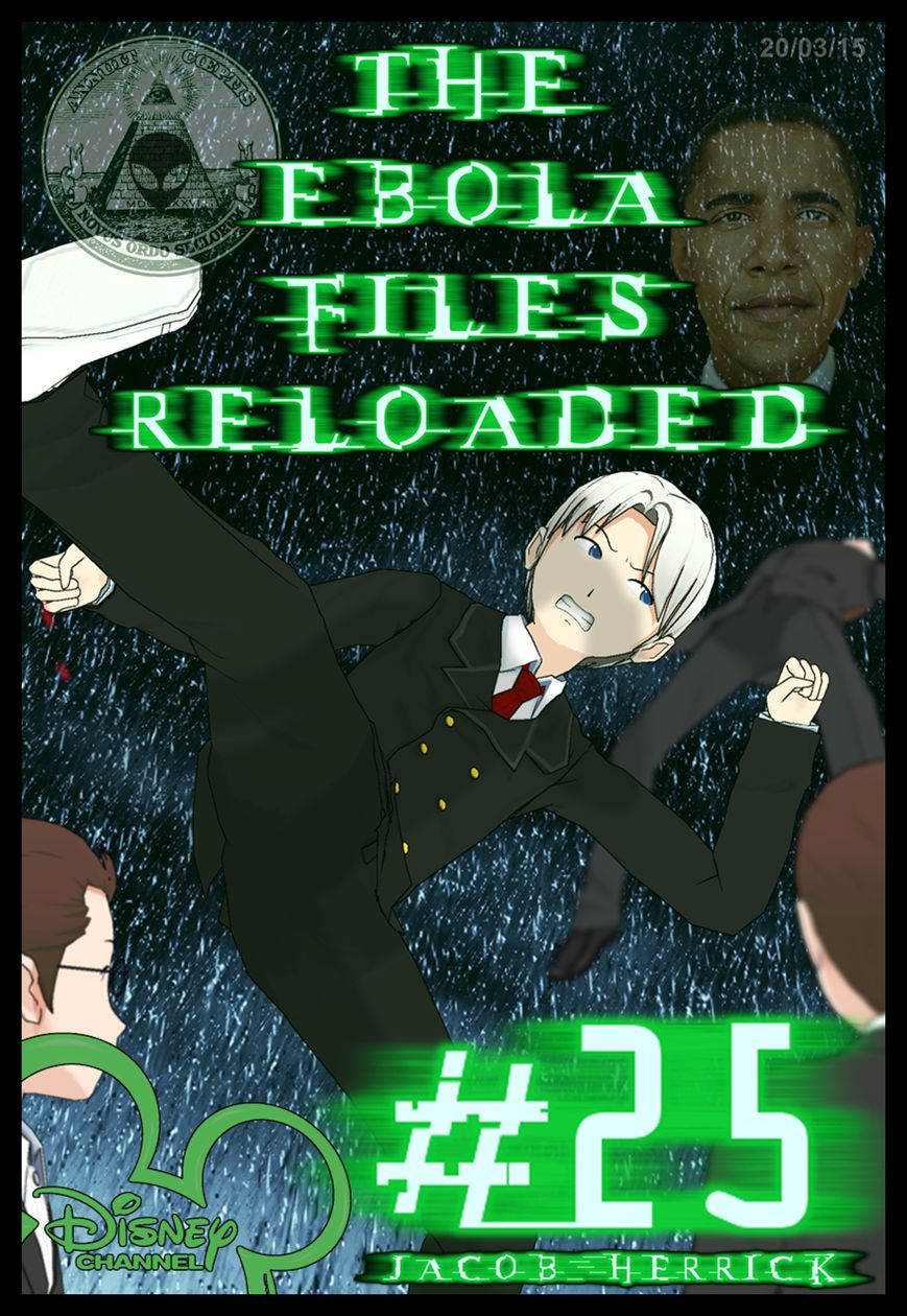 The Ebola Files Chapter 25 page 1 - Chapter 25 : The Ebola Files: Reloaded - Chapter #25 (Series Return)