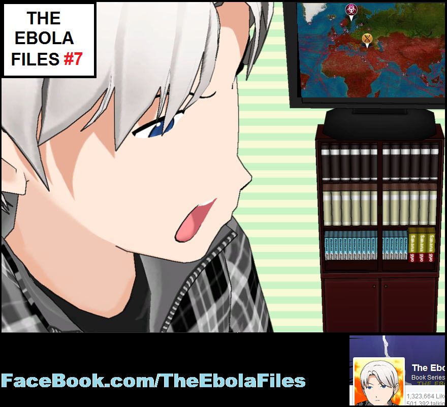 The Ebola Files Chapter 7 page 1 - Chapter 7 : The Ebola Files Chapter # 7 - RISE!