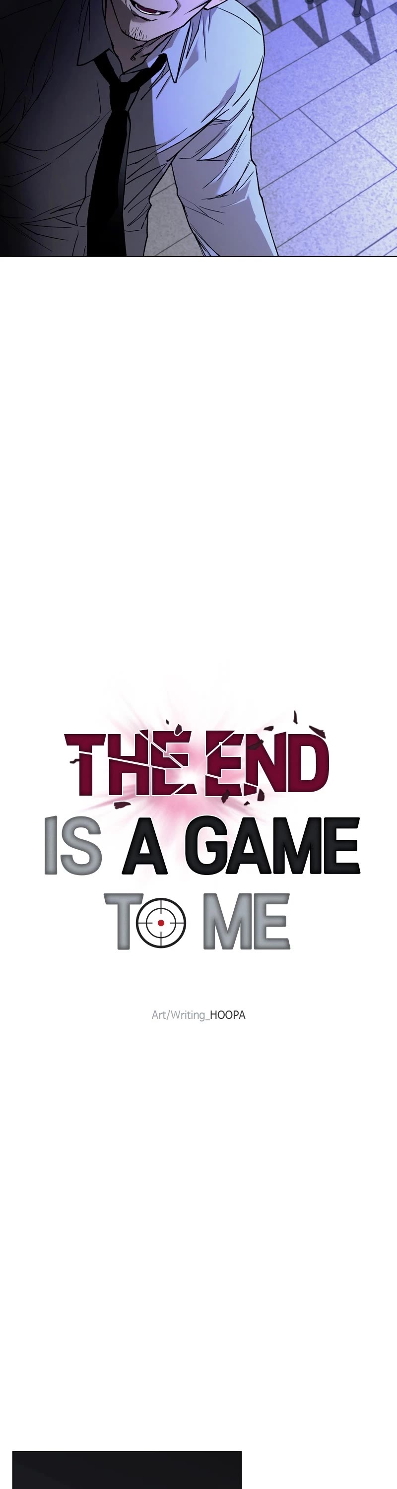 The End is a Game to Me Chapter 12 page 7 - Chapter 12: Episode 12