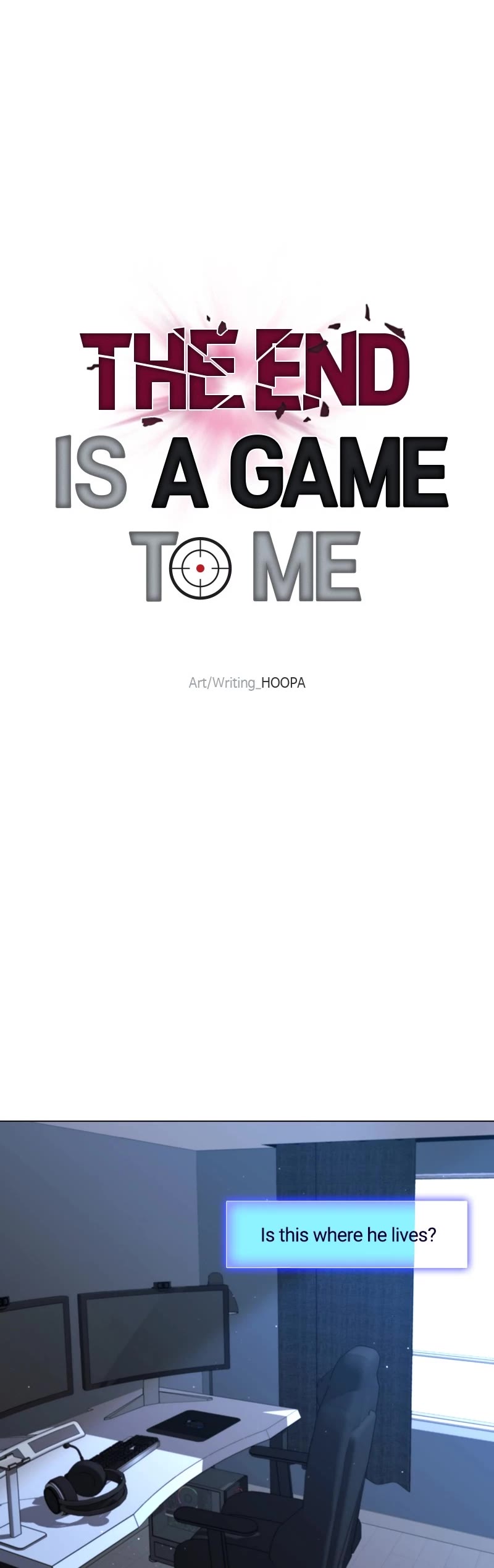 The End is a Game to Me Chapter 2 page 10 - Chapter 2: Episode 2
