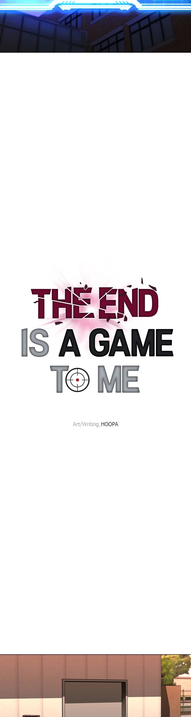 The End is a Game to Me Chapter 8 page 7 - Chapter 8: Episode 8