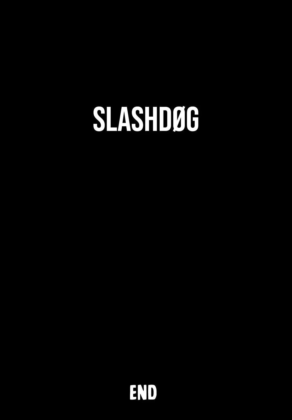 The Fallen Dog God -SLASHDØG- Chapter 12 page 26 - Chapter 12: Final [END]