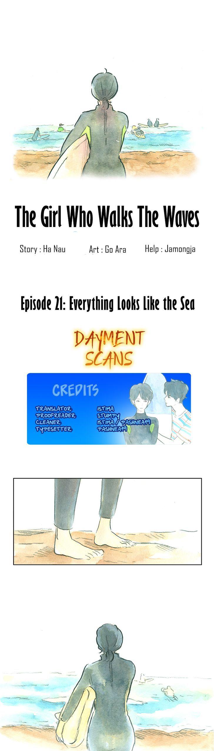 The Girl who Walks the Waves Chapter 21 page 1 - Chapter 21 : Everything looks like the sea