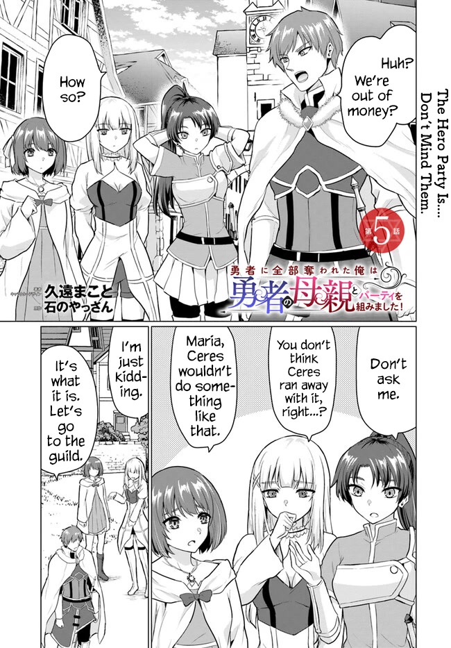 The Hero Took Everything from Me, So I Partied with the Hero’s Mother! Chapter 5 page 1 - Chapter 5