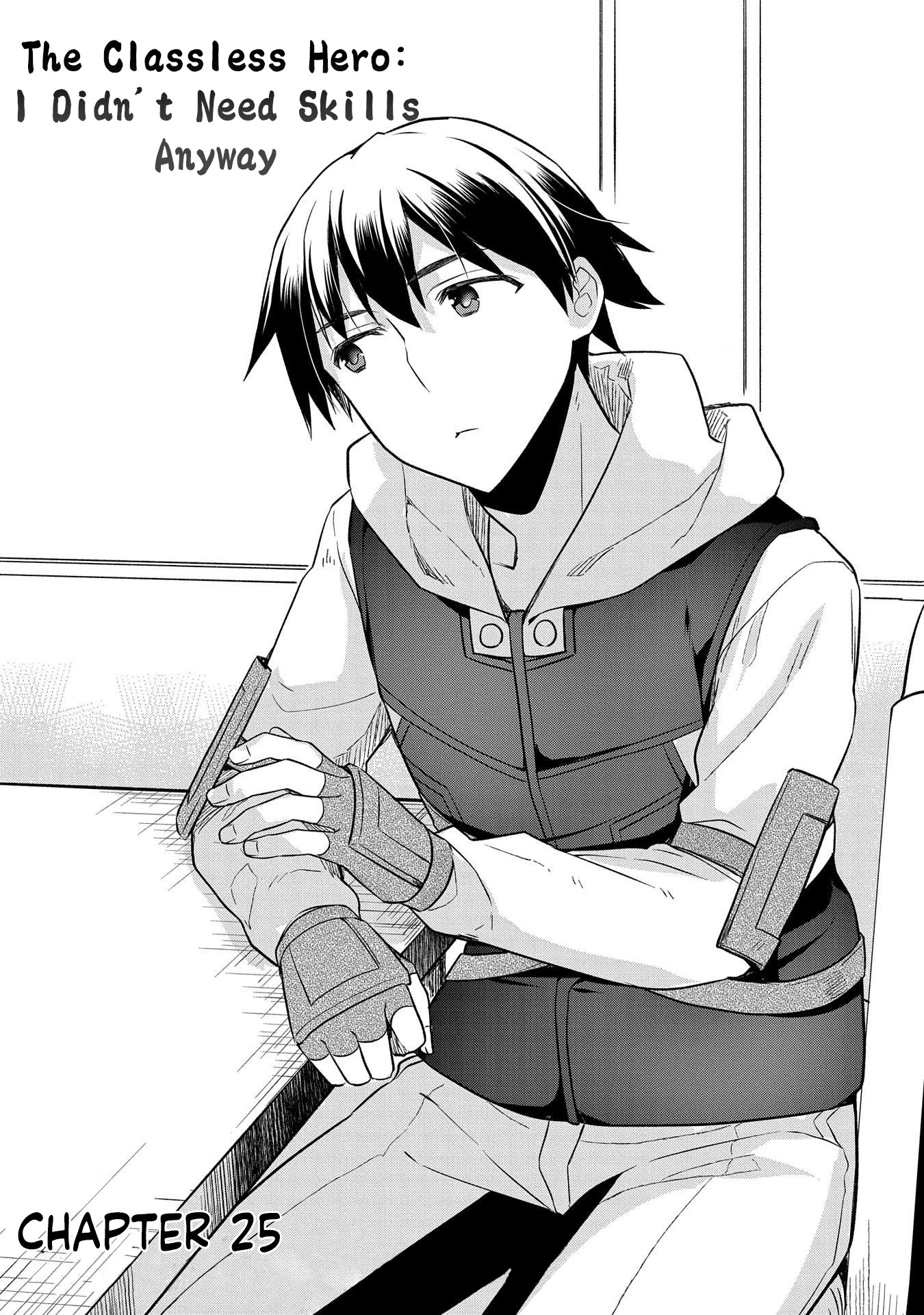 The Hero Who Has No Class. I Don't Need Any Skills, It's Okay. Chapter 25 page 1 - Chapter 25