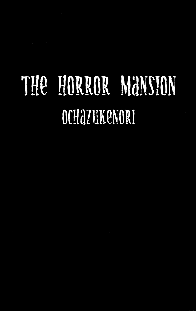 The Horror Mansion Chapter 1 page 4 - Chapter 1: Communication