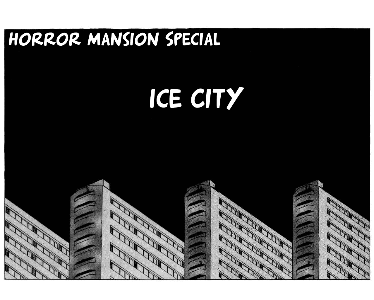 The Horror Mansion Chapter 40.2 page 2 - Chapter 40.2: Ice City