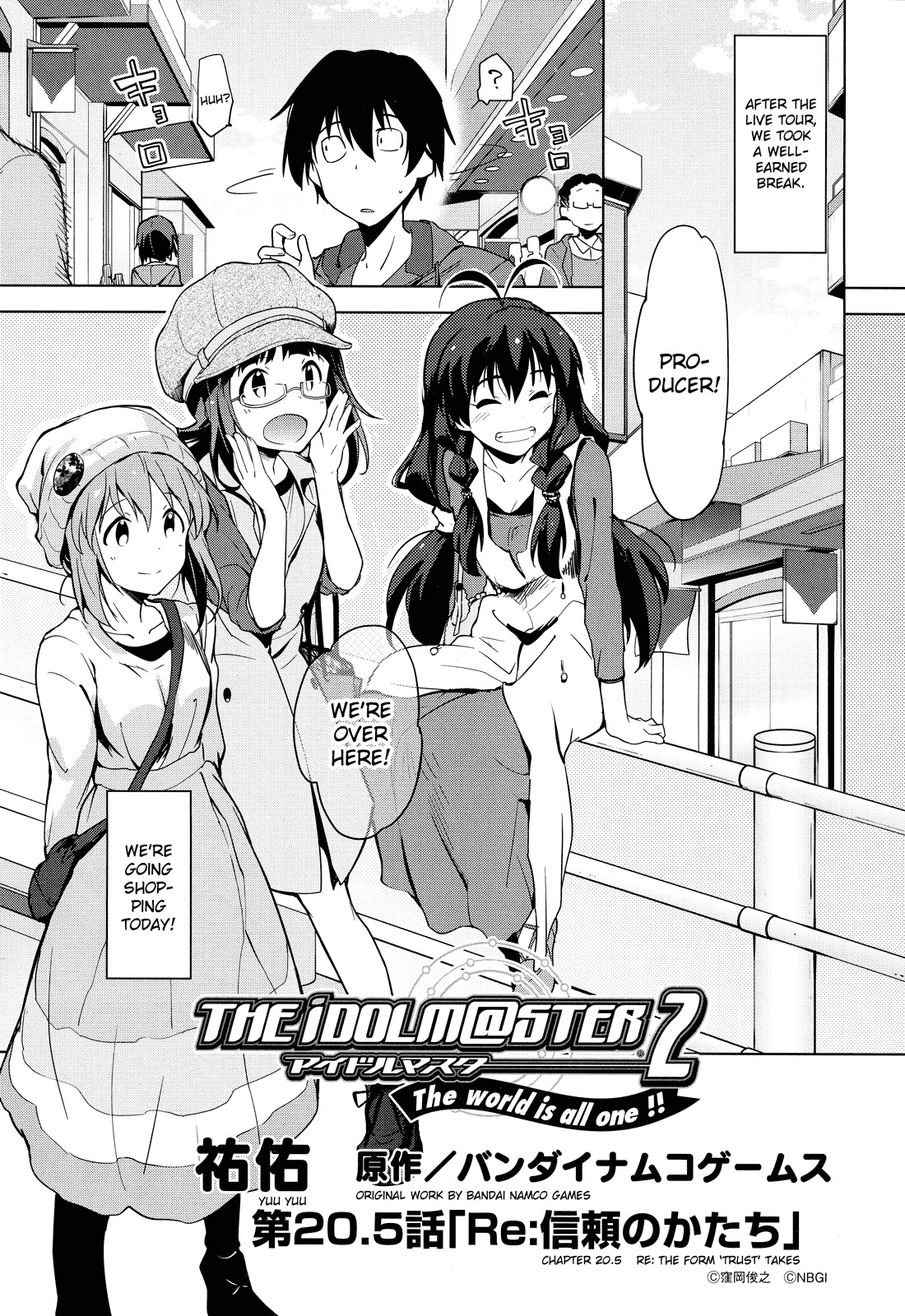 The Idolm@ster 2: The World Is All One!! Chapter 20.5 page 1 - Chapter 20.5: Re:The Form 'Trust' Takes