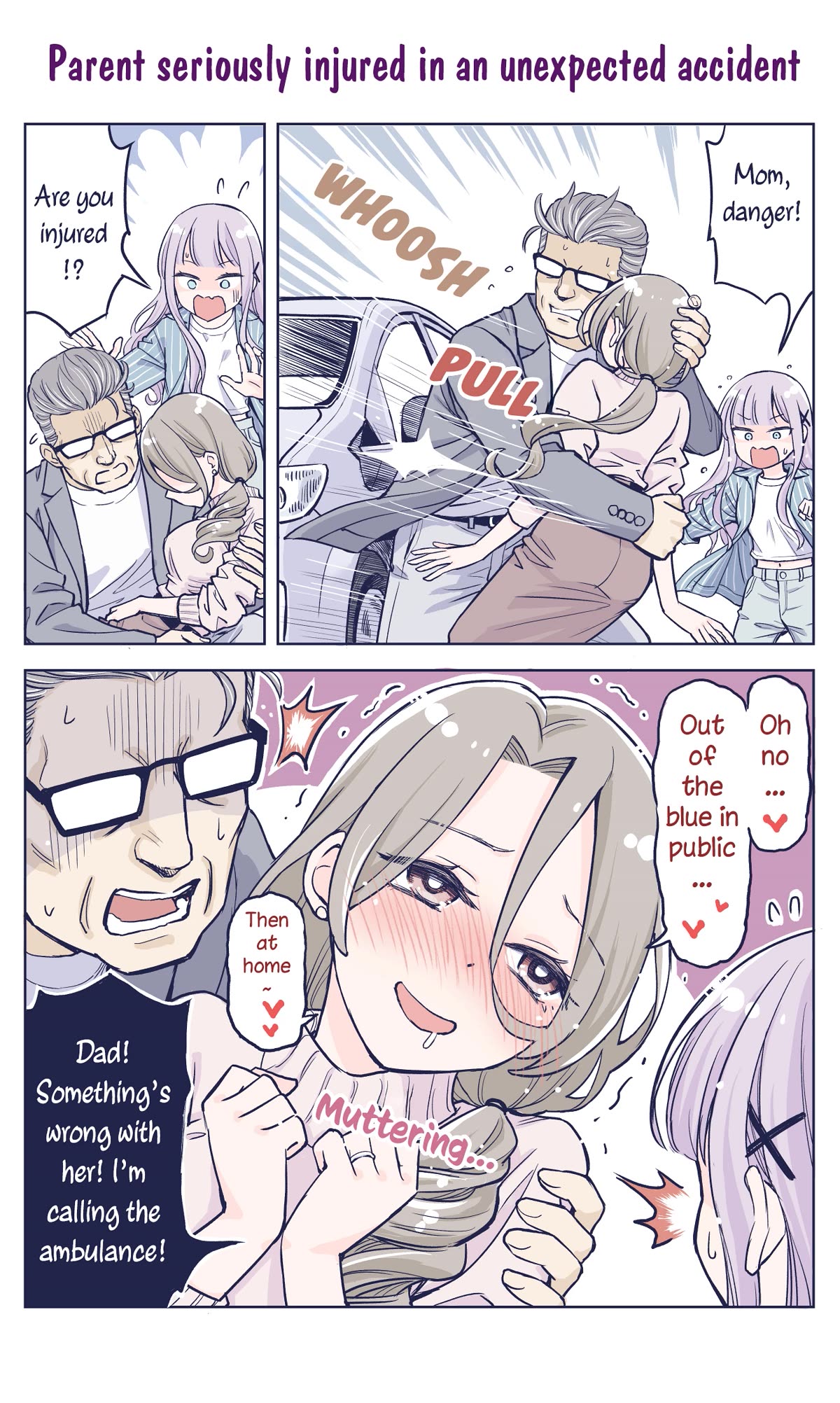 The Lecture You Would Never Want Your Parents To Give You Chapter 17 page 1 - Chapter 17: Parent seriously injured in unexpected accident