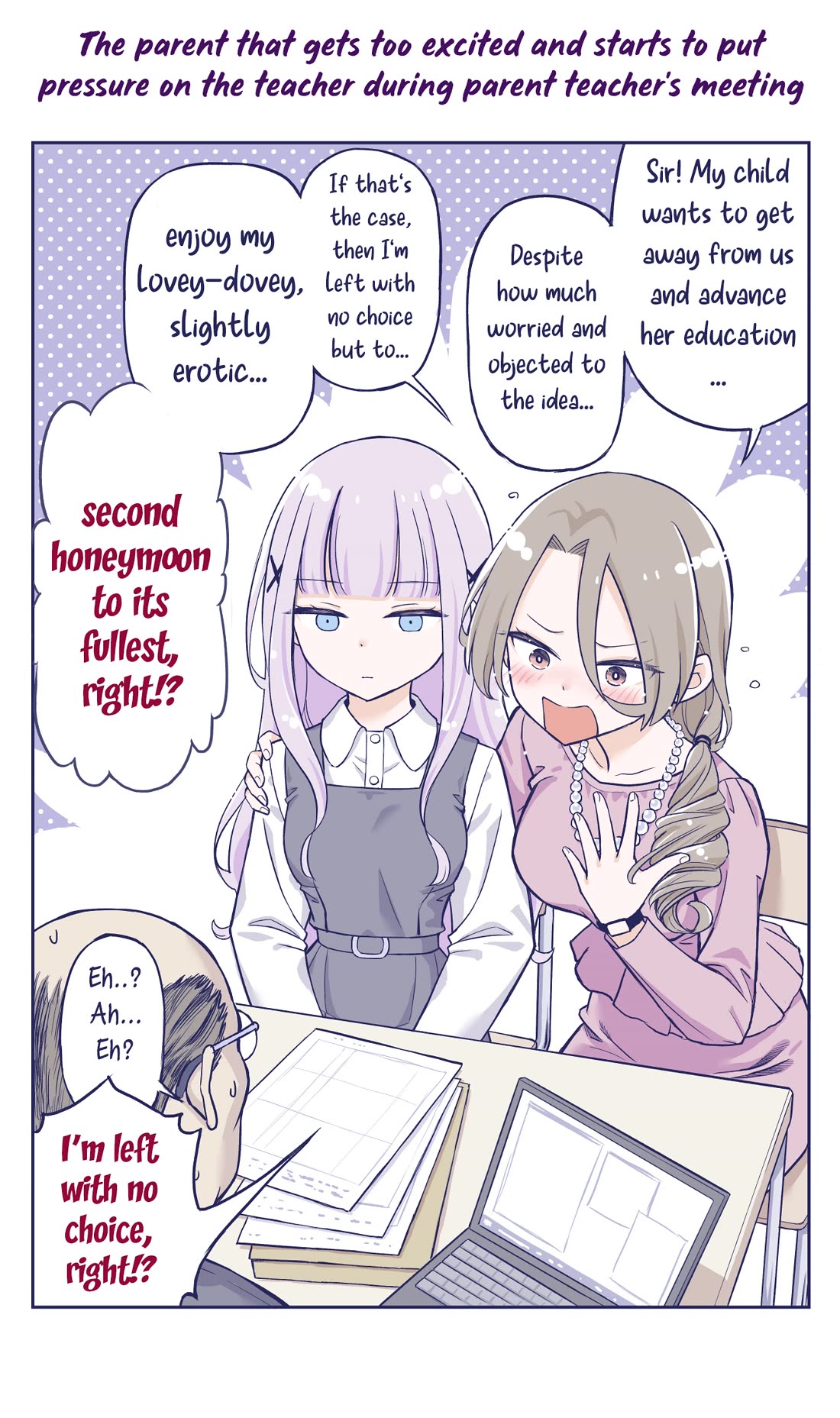 The Lecture You Would Never Want Your Parents To Give You Chapter 35 page 1 - Chapter 35: The parent that gets too excited and starts to put pressure on the teacher during parent teacher's meeting