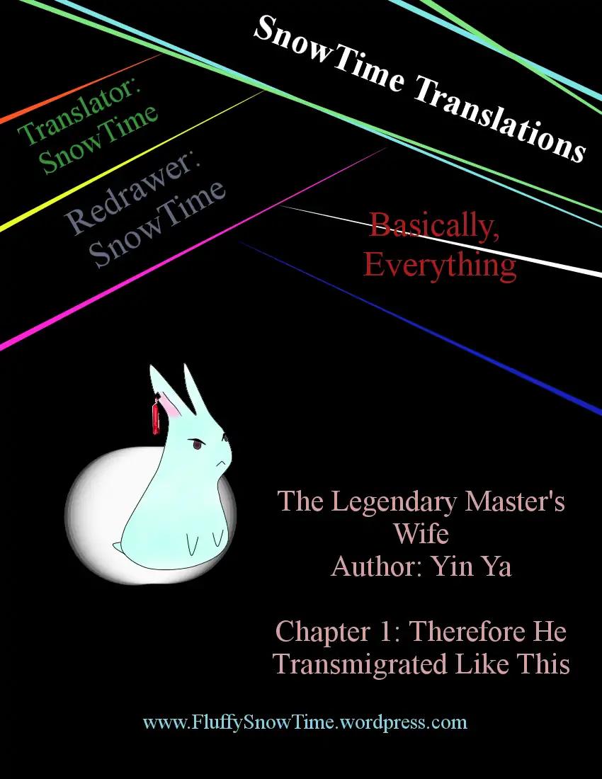The Legendary Master's Wife Chapter 1 page 1 - Chapter 1: Therefore He Transmigrated Like This