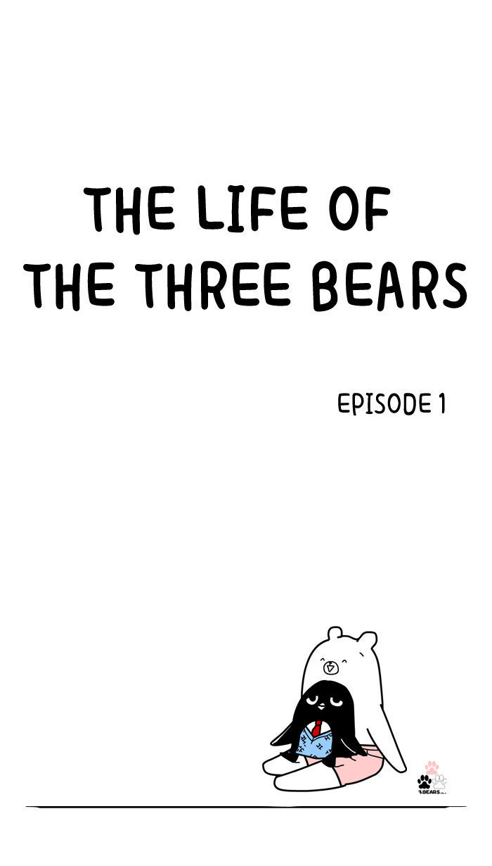 The Life of the Three Bears Chapter 1 page 1 - Chapter 1