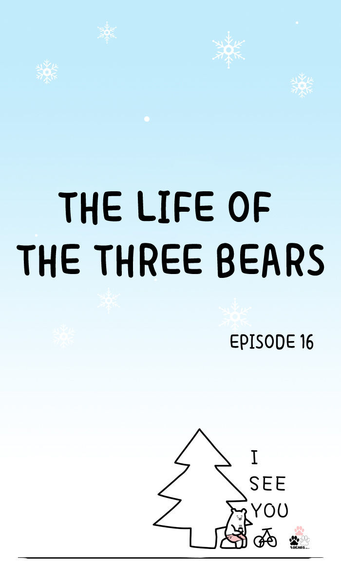 The Life of the Three Bears Chapter 16 page 1 - Chapter 16
