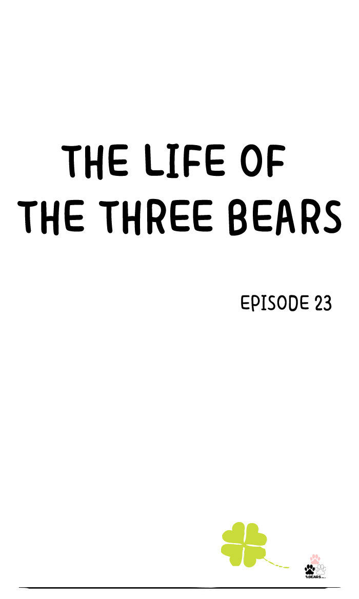 The Life of the Three Bears Chapter 23 page 1 - Chapter 23