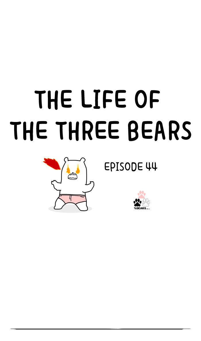 The Life of the Three Bears Chapter 44 page 1 - Chapter 44