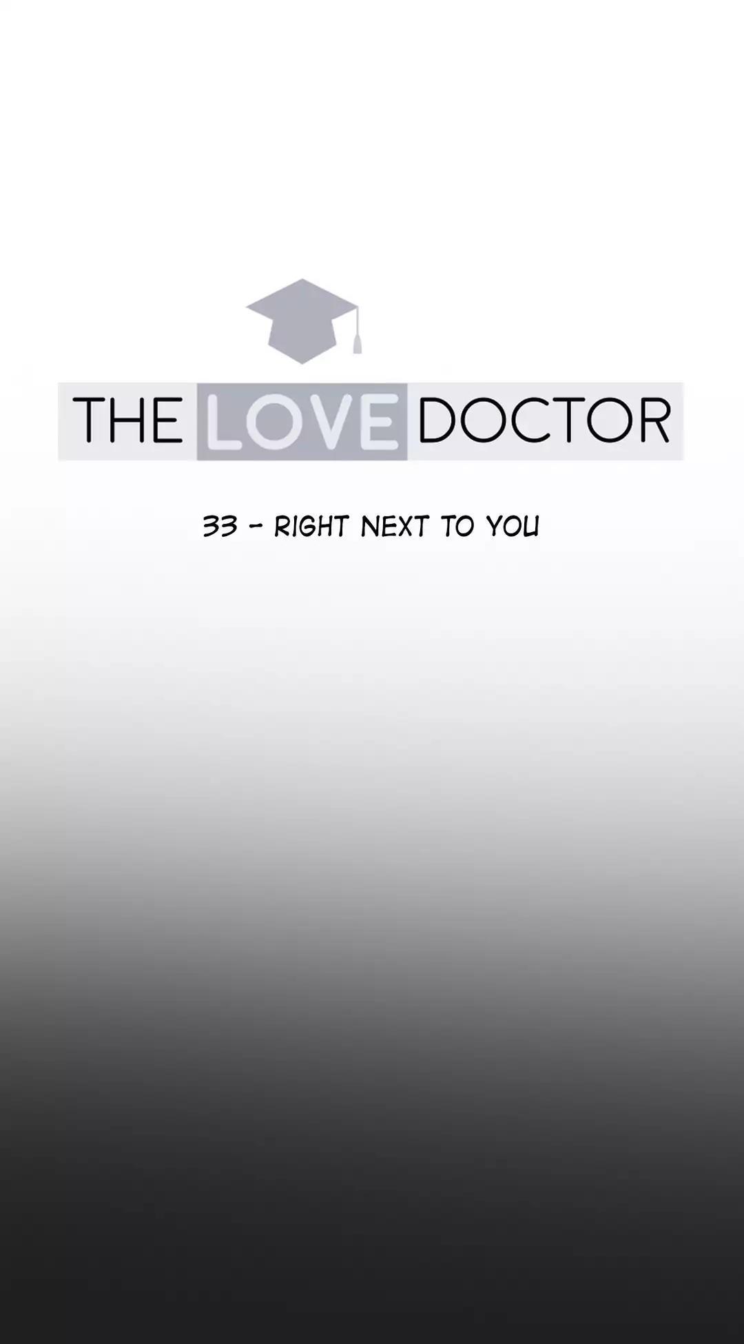 The Love Doctor Chapter 33 page 1 - Chapter 33: Right Next To You