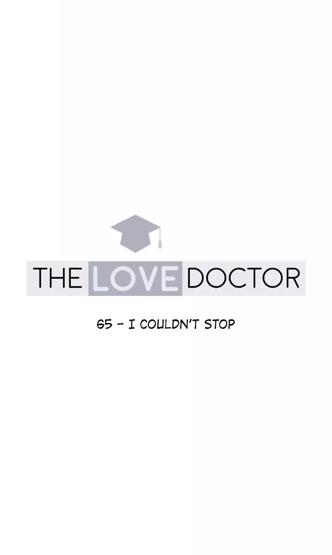 The Love Doctor Chapter 65 page 12 - Chapter 65: I Couldn't Stop