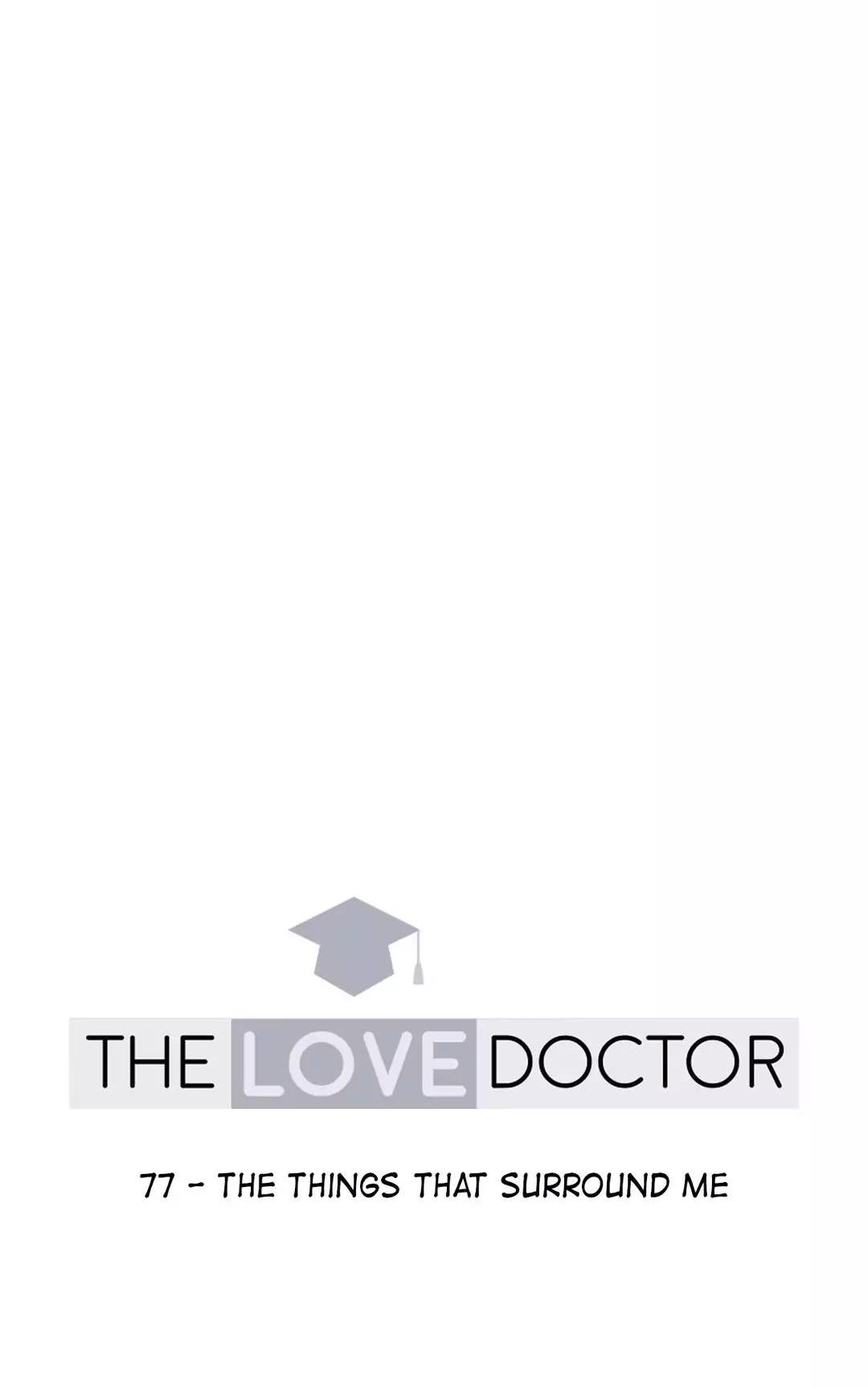 The Love Doctor Chapter 77 page 8 - Chapter 77: The Things That Surround Me