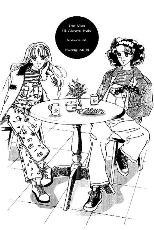 The Man I'll Always Hate Chapter 1 page 5 - Chapter 1 : Chapter 1