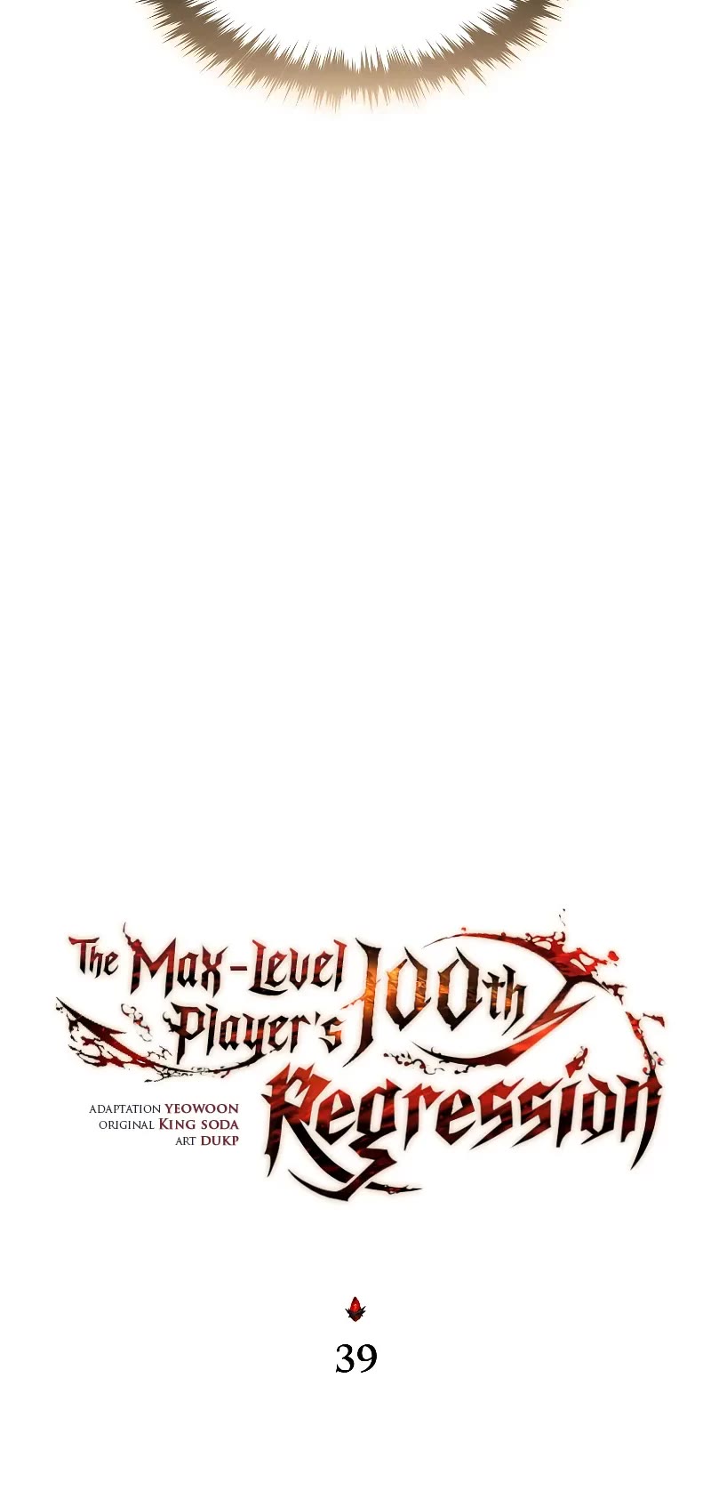 The Max-Level Player’s 100th Regression Chapter 39 page 15 - Chapter 39