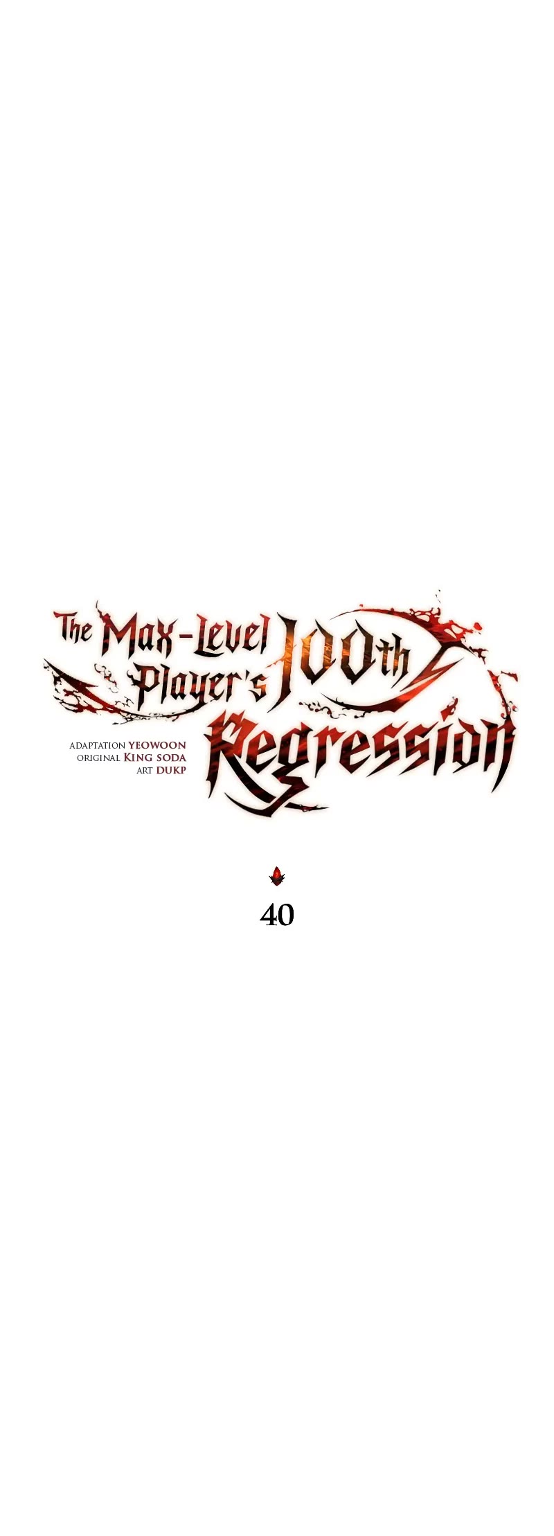 The Max-Level Player’s 100th Regression Chapter 40 page 13 - Chapter 40