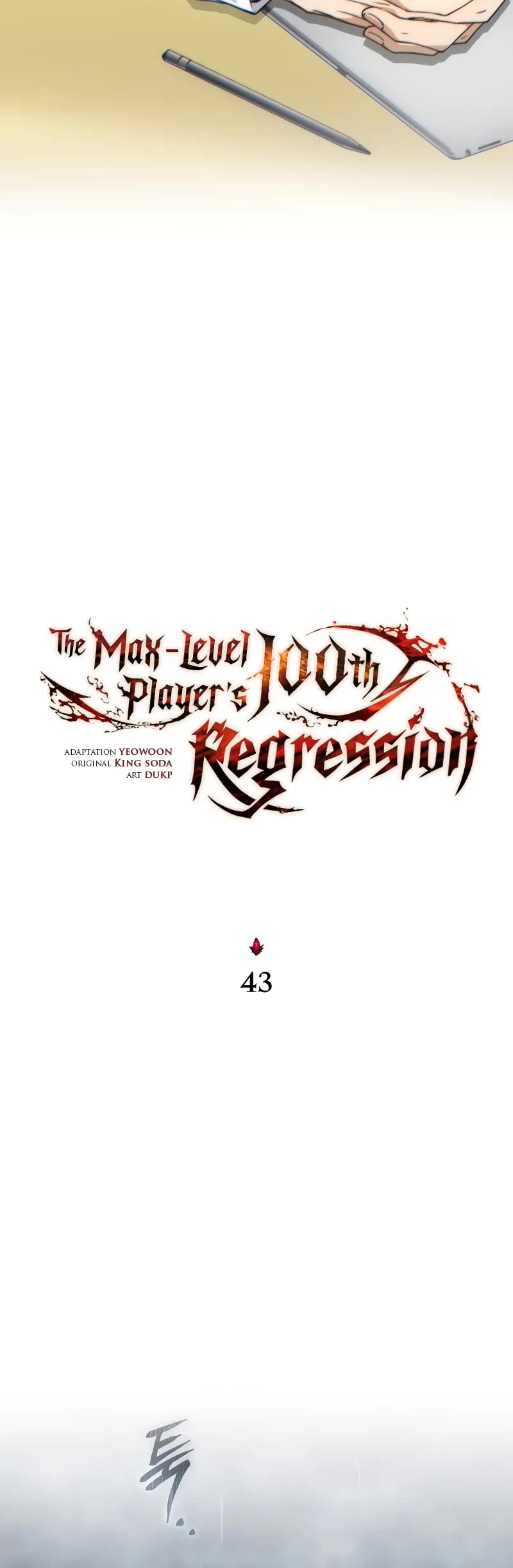 The Max-Level Player’s 100th Regression Chapter 43 page 40 - Chapter 43