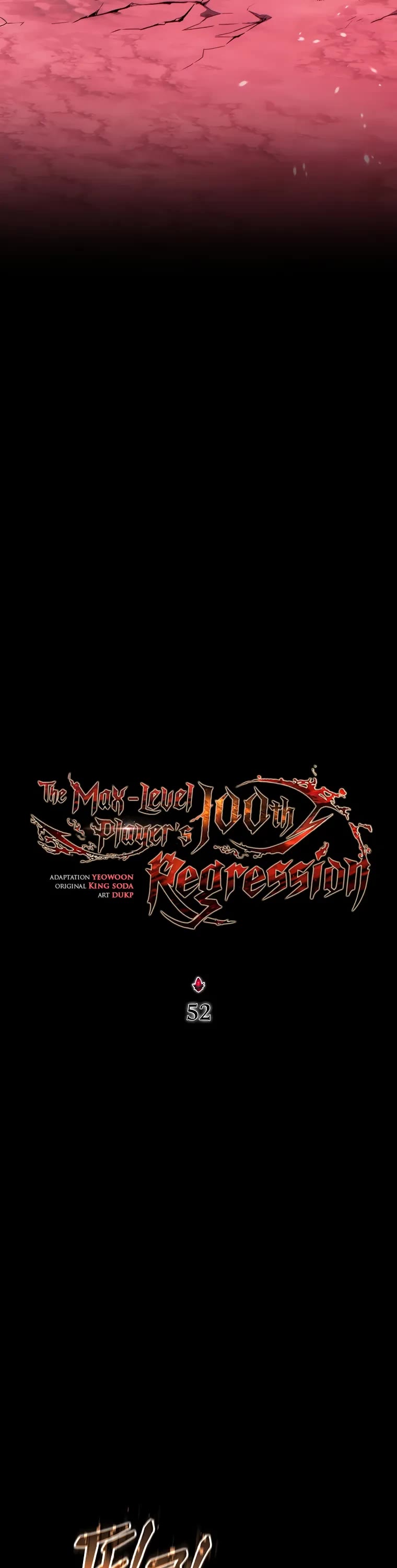 The Max-Level Player’s 100th Regression Chapter 52 page 4 - Chapter 52