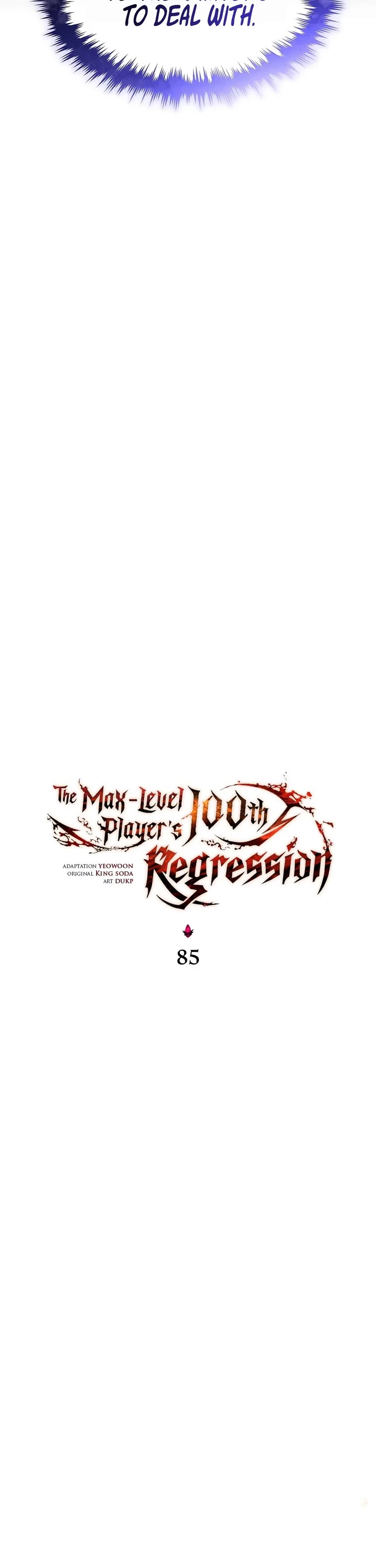 The Max-Level Player’s 100th Regression Chapter 85 page 3 - Chapter 85