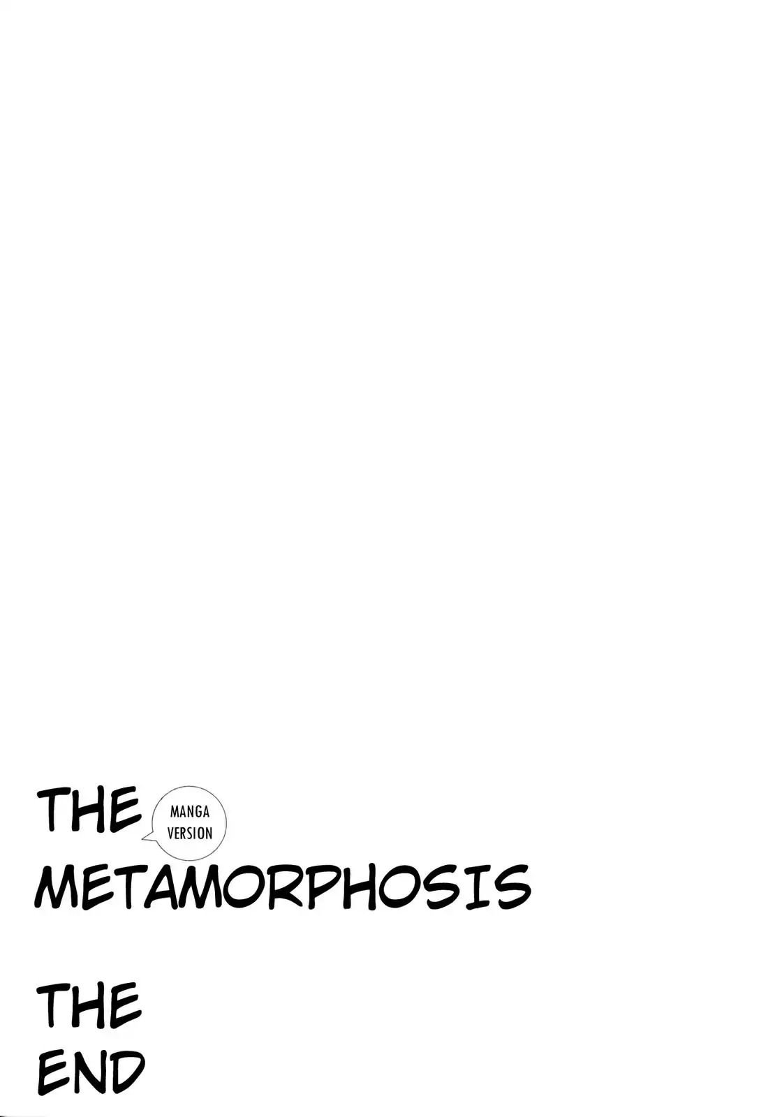 The Metamorphosis Chapter 5 page 6 - Chapter 5: Epilogue [END]