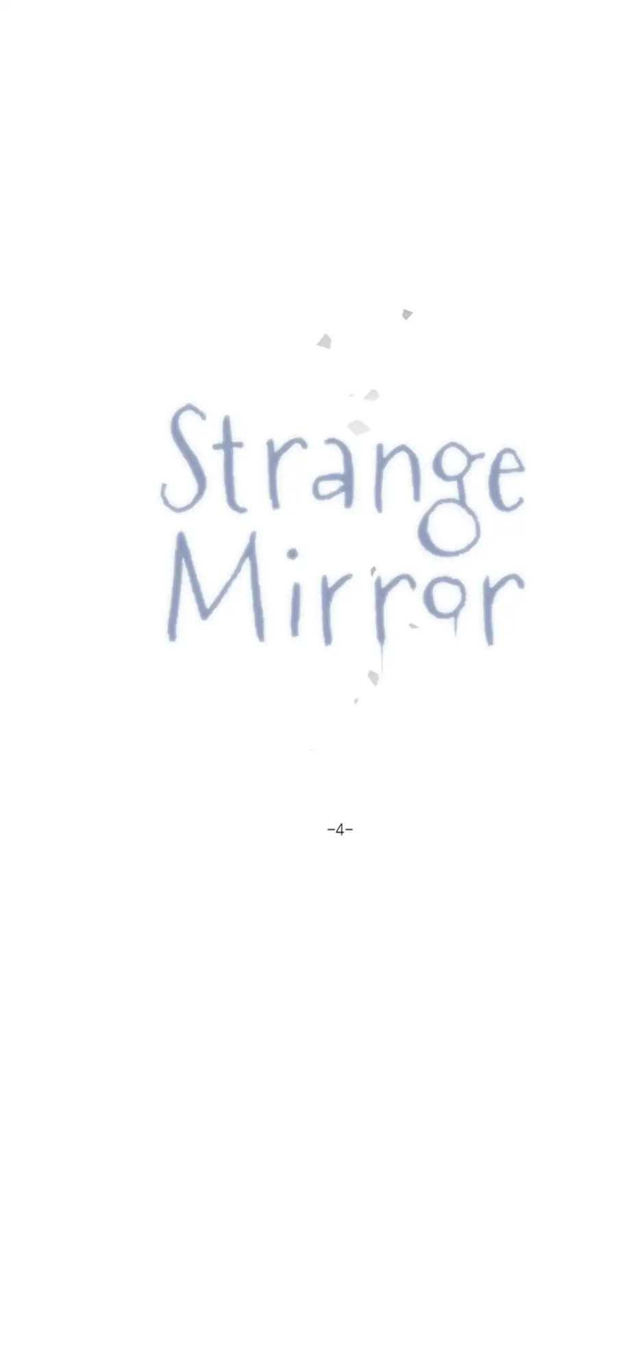 The Mirror's Stranger Chapter 5 page 5 - Chapter 5: Experimental Drugs