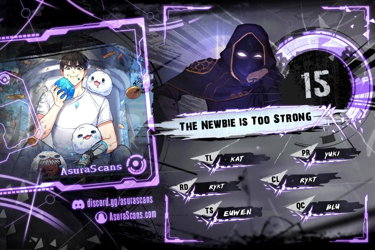 The Newbie is Too Strong Chapter 15 page 1 - Chapter 15