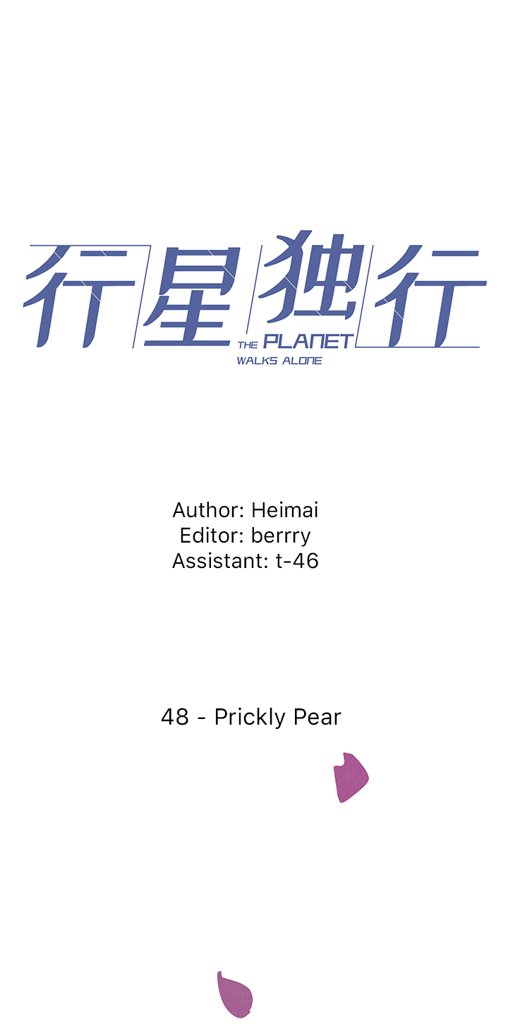 The Planet Walks Alone Chapter 48 page 1 - Chapter 48: Prickly Pear