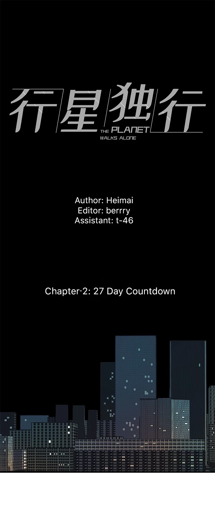 The Planet Walks Alone Chapter 51 page 1 - Chapter 51: Ch2: 27 Day Countdown