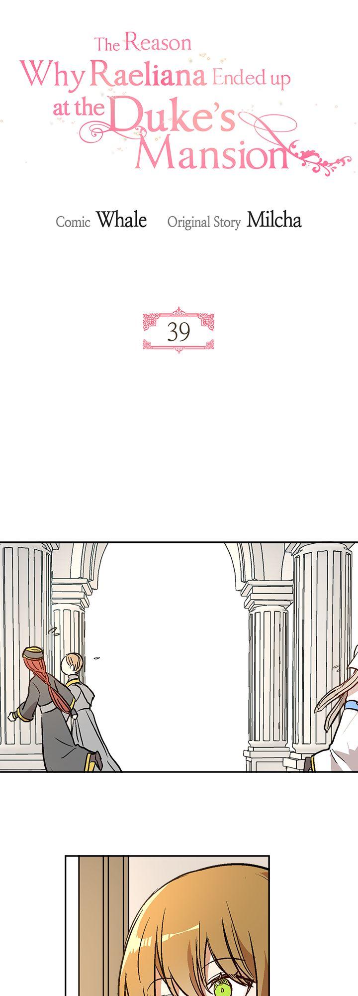 The Reason Why Raeliana Ended up at the Duke's Mansion Chapter 39 page 7 - Chapter 39