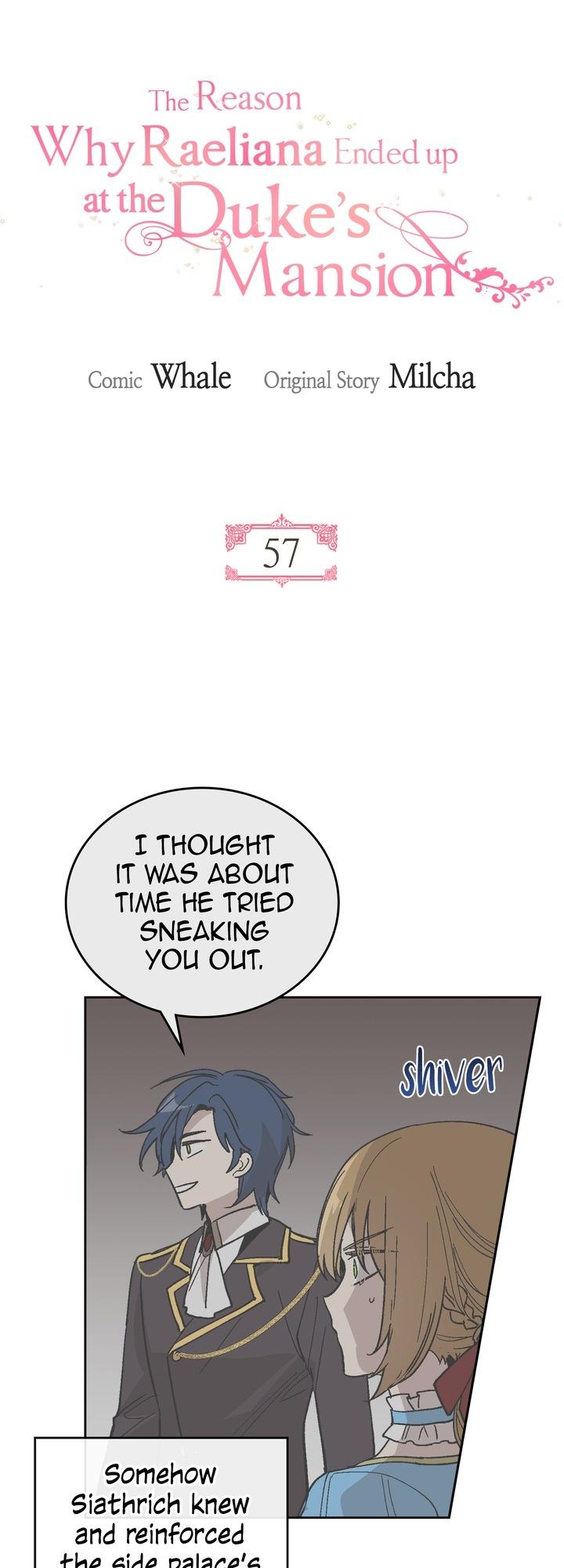 The Reason Why Raeliana Ended up at the Duke's Mansion Chapter 57 page 2 - Chapter 57