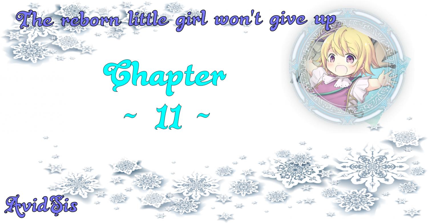 The Reborn Little Girl Won't Give Up Chapter 11 page 1 - Chapter 11