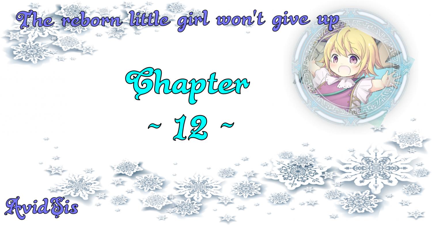 The Reborn Little Girl Won't Give Up Chapter 12 page 1 - Chapter 12