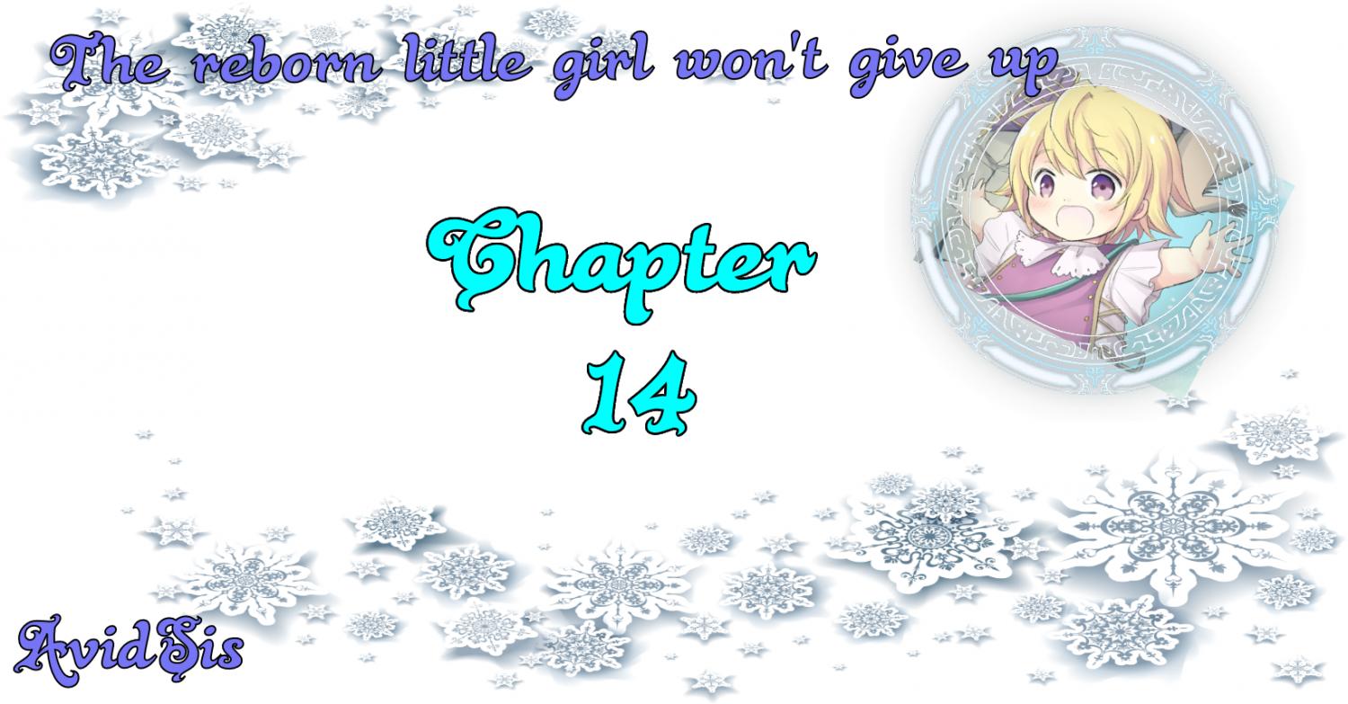 The Reborn Little Girl Won't Give Up Chapter 14 page 1 - Chapter 14
