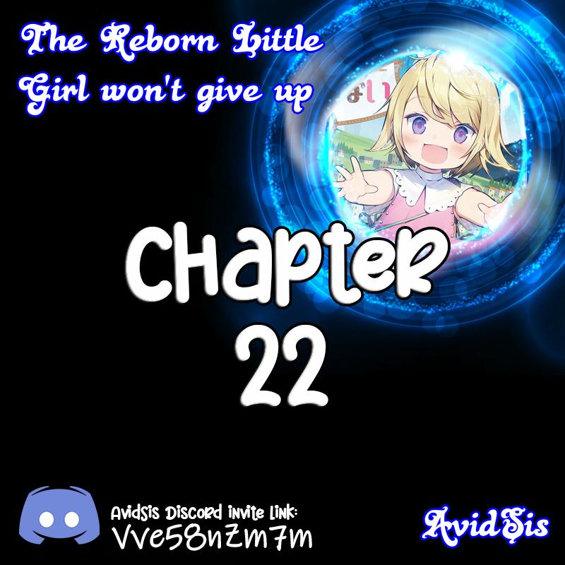 The Reborn Little Girl Won't Give Up Chapter 22 page 1 - Chapter 22