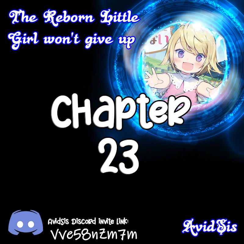 The Reborn Little Girl Won't Give Up Chapter 23 page 1 - Chapter 23