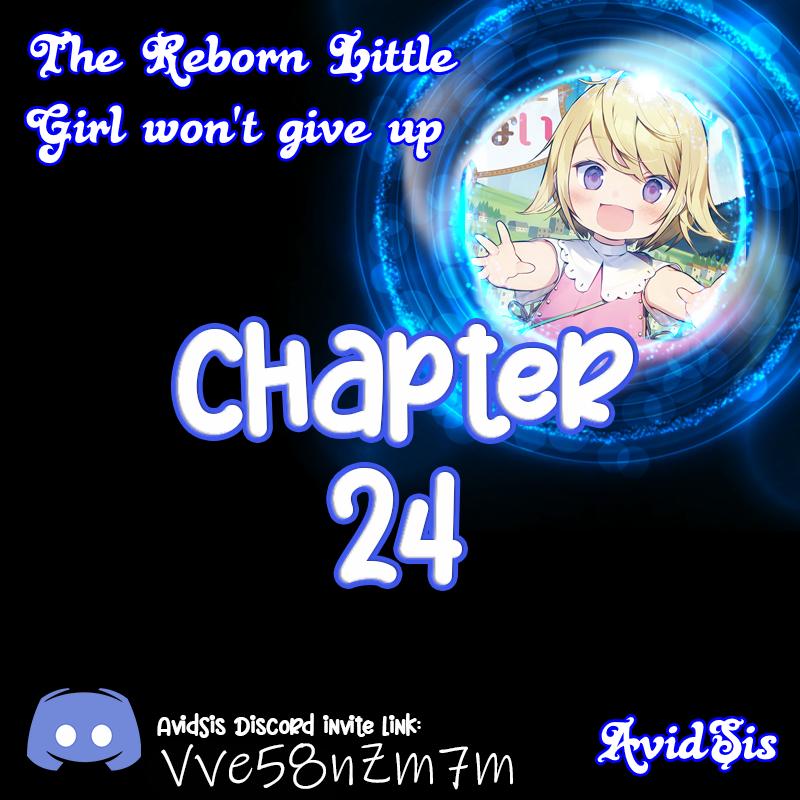 The Reborn Little Girl Won't Give Up Chapter 24 page 1 - Chapter 24