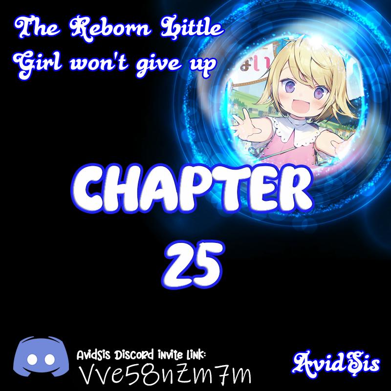 The Reborn Little Girl Won't Give Up Chapter 25 page 1 - Chapter 25