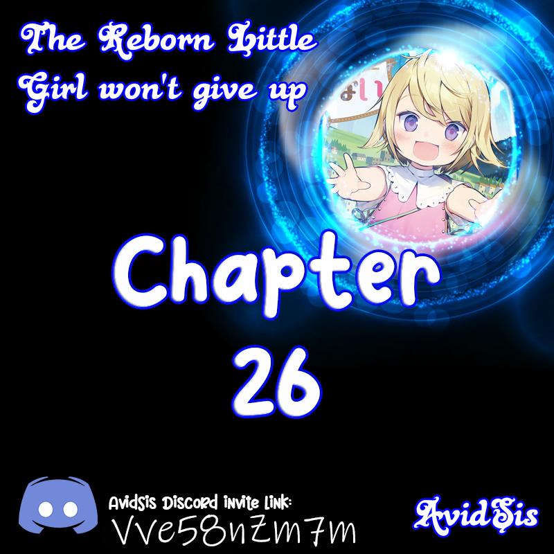 The Reborn Little Girl Won't Give Up Chapter 26 page 1 - Chapter 26